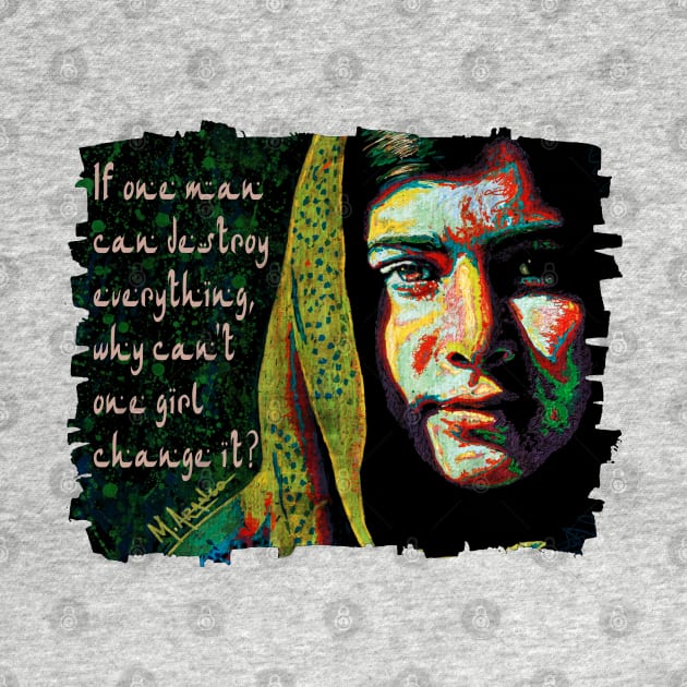 Malala Quote by marengo